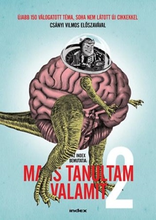 - - Ma Is Tanultam Valamit 2.