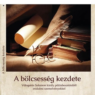  - A Blcsessg Kezdete - Vlogats Salamon Kirly Pldabeszdeibl Irodalmi Szemel