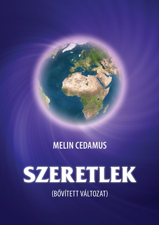 Melin Cedamus - Szeretlek (Bvtett Vltozat)