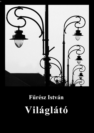Frsz Istvn - Vilglt