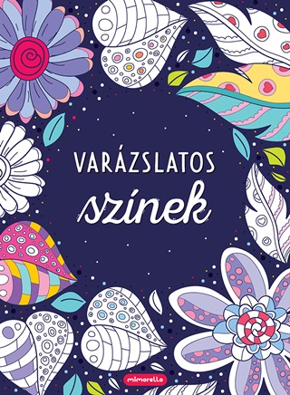 - - Varázslatos Színek