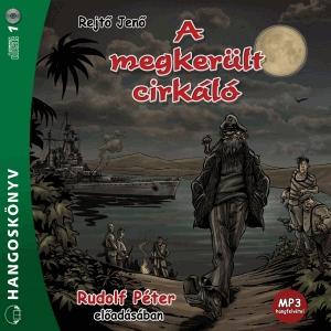Rejt Jen - A Megkerlt Cirkl - Hangosknyv