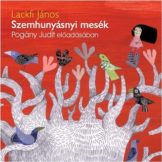 Lackfi Jnos - Szemhunysnyi Mesk - Hangosknyv -