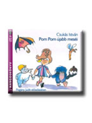 Csuks Istvn - Pom Pom jabb Mesi - Hangosknyv -