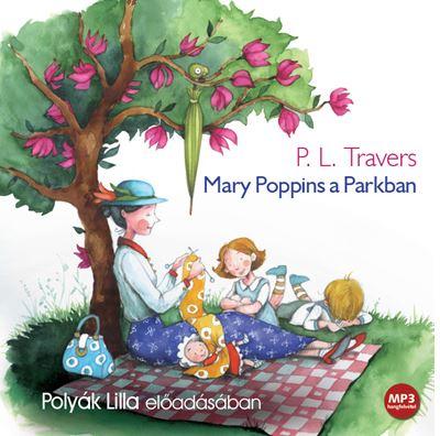 - - Mary Poppins A Parkban - Hangosknyv