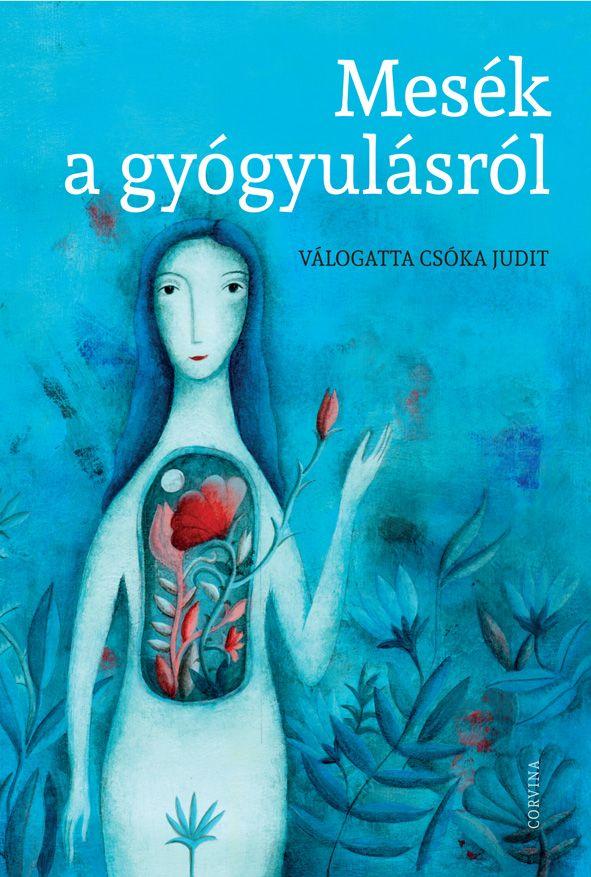 - - Mesk A Gygyulsrl - Vlogatta Cska Judit