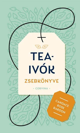 Candace Rose Rardon - Teaivók Zsebkönyve