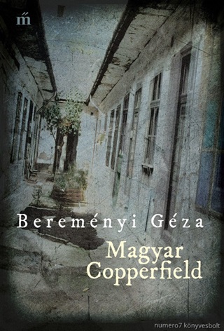 Beremnyi Gza - Magyar Copperfield