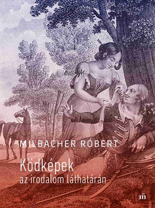 Milbacher Rbert - Kdkpek Az Irodalom Lthatrn