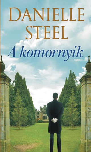 Danielle Steel - A Komornyik