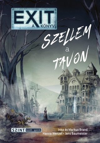 - - Exit - A Könyv Szellem A Tavon (Szint Kezdő-Gyerek)