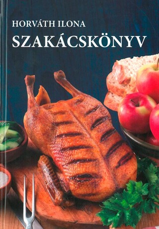 Horvth Ilona - Horvth Ilona Szakcsknyv - Fztt /Kk/