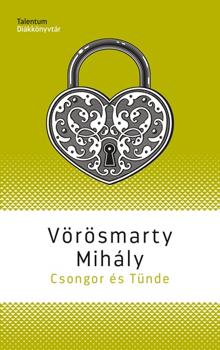 Vrsmarty Mihly - Csongor s Tnde