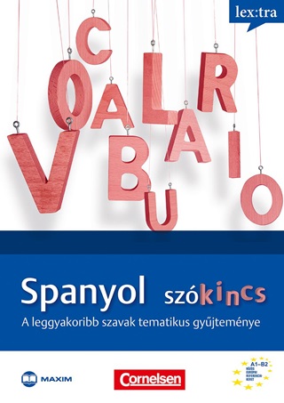 - - Spanyol Szkincs - A Leggyakoribb Szavak Tematikus Gyjtemnye
