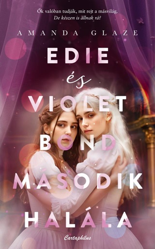 Amanda Glaze - Edie s Violet Bond Msodik Halla