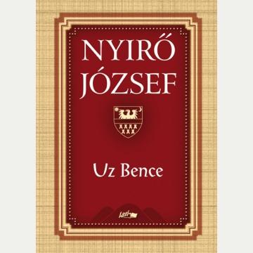 Nyir Jzsef - Uz Bence