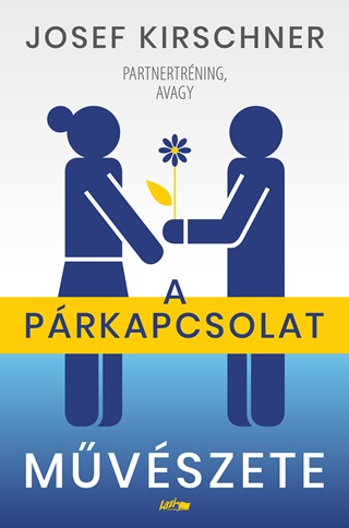 Josef Kirschner - A Prkapcsolat Mvszete - Partnertrning