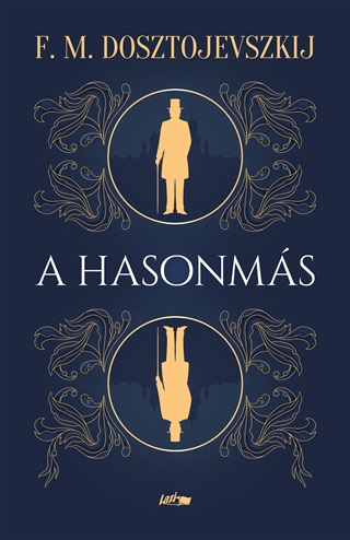 F.M. Dosztojevszkij - A Hasonms - Fztt