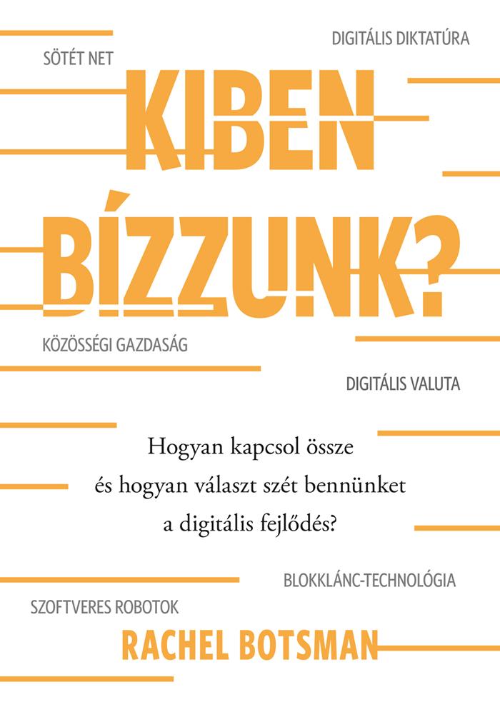 Rachel Botsman - Kiben Bízzunk?