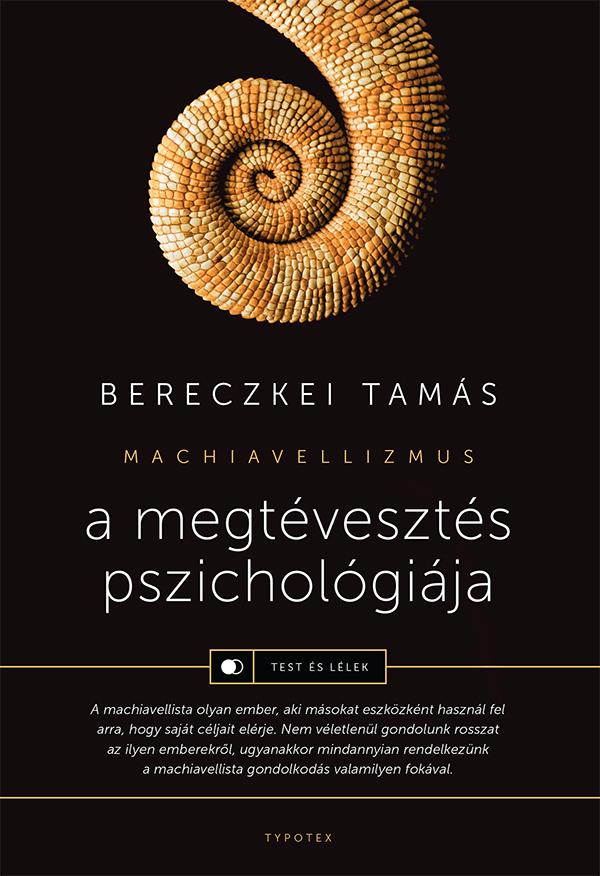 A Megtveszts Pszicholgija - Machiavellizmus