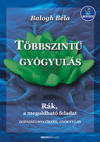 Balogh Bla - Tbbszint Gygyuls - Letlthet Mp3-Mellklettel