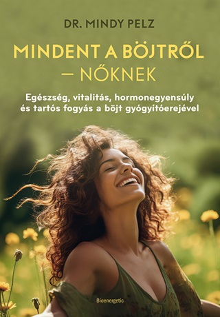 Dr. Pelz Mindy - Mindent A Bjtrl  Nknek