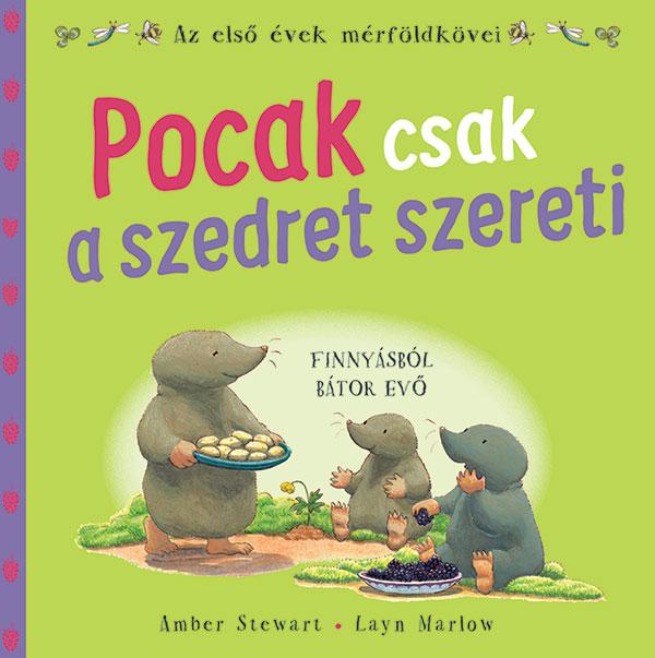 Ambert - Marlow Steward - Pocak Csak A Szedret Szereti