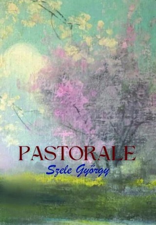 Szele Gyrgy - Pastorale