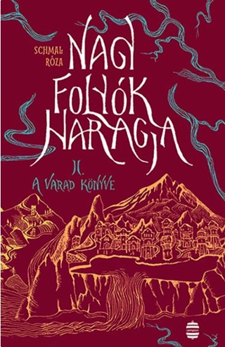 Schmal Rza - Nagy Folyk Haragja Ii. - A Varad Knyve