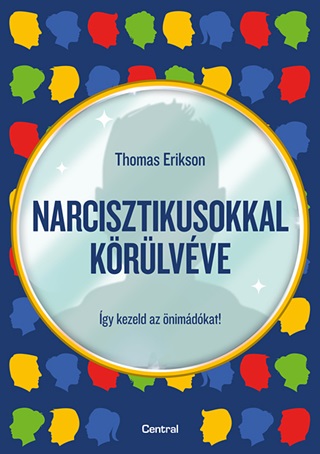 Thomas Erikson - Narcisztikusokkal Krlvve