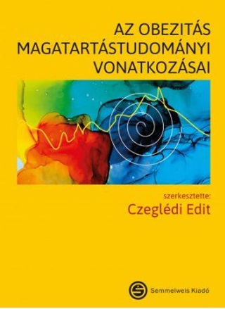  - Az Obezits Magatartstudomnyi Vonatkozsai