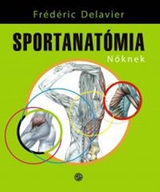 Frdric Delavier - Sportanatmia Nknek