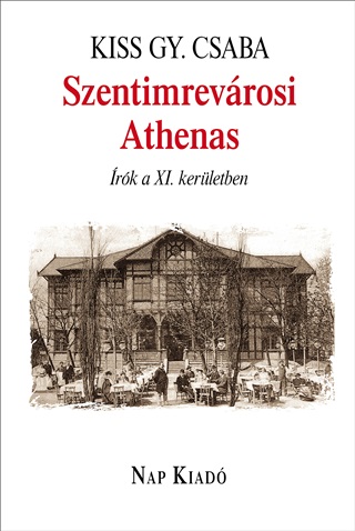 Kiss Gy Csaba - Szentimrevrosi Athenas - rk A Xi. Kerletben