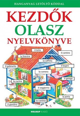 - - Kezdk Olasz Nyelvknyve - Letlthet Hanganyaggal
