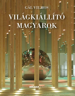 Gl Vilmos - Vilgkillt Magyarok