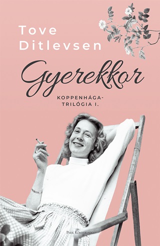 Gyerekkor - Koppenhga Trilgia I.