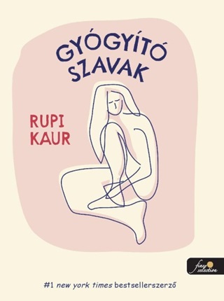 Rupi Kaur - Gygyt Szavak