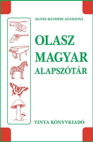 gnes Bnhidi Agnesoni - Olasz-Magyar Alapsztr