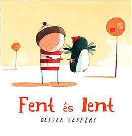 Oliver Jeffers - Fent s Lent