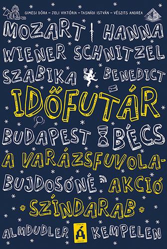 Gimesi Dra - Jeli Viktria - Tasndi - A Varzsfuvola-Akci - Idfutr