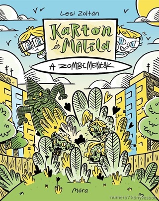 Lesi Zoltn - Karton s Matild - A Zombimentk