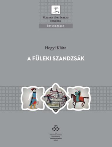 Hegyi Klára - A Füleki Szandzsák