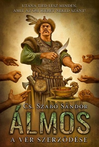 Cs. Szabó Sándor - Álmos - A Vér Szerződése