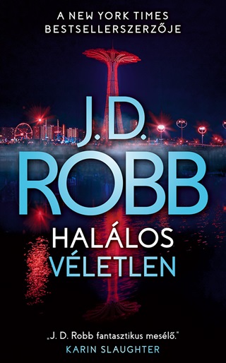 J.D. Robb - Hallos Vletlen