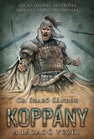 Cs. Szab Sndor - Koppny - A Lzad Vezr  (rpd Vre 5.)