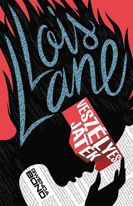 Gwenda Bond - Lois Lane - Veszlyes Jtk