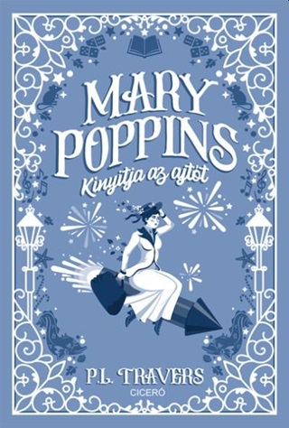 P.L. Travers - Mary Poppins Kinyitja Az Ajtt