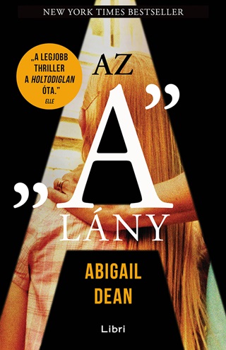 Abigail Dean - Az A Lány