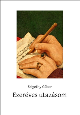 Szigethy Gbor - Ezerves Utazsom