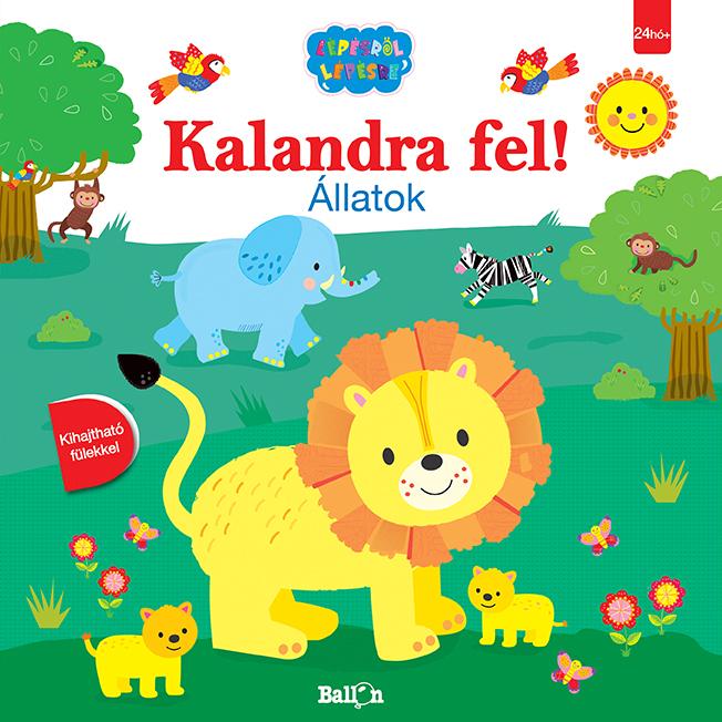 - - Kalandra Fel! - llatok